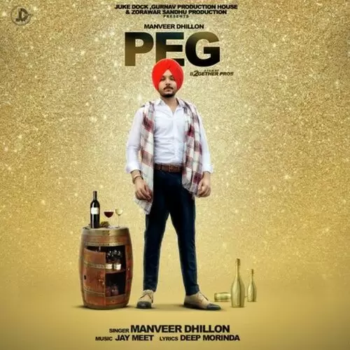 Peg Manveer Dhillon Mp3 Download Song - Mr-Punjab