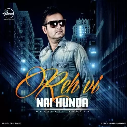 Reh Vi Nai Hunda Manpreet Sandhu Mp3 Download Song - Mr-Punjab