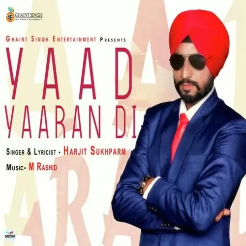 Yaad Yaaran Di Harjit Sukhparm Mp3 Download Song - Mr-Punjab