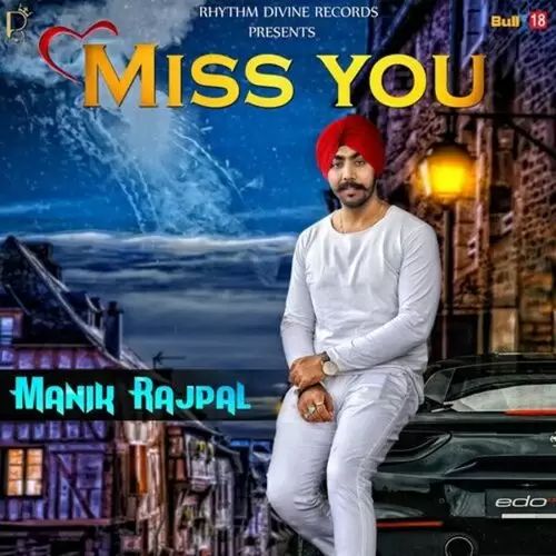 Miss You Manik Rajpal Mp3 Download Song - Mr-Punjab
