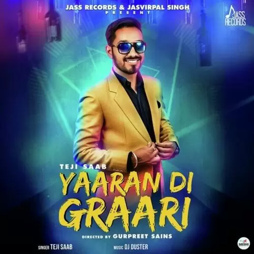 Yaaran Di Graari Teji Saab Mp3 Download Song - Mr-Punjab