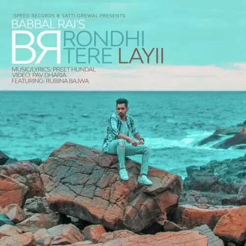Rondhi Tere Layii Babbal Rai Mp3 Download Song - Mr-Punjab