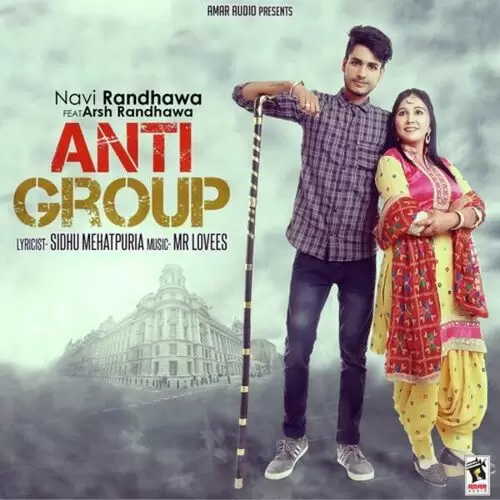 Anti Group Navi Randhawa Mp3 Download Song - Mr-Punjab