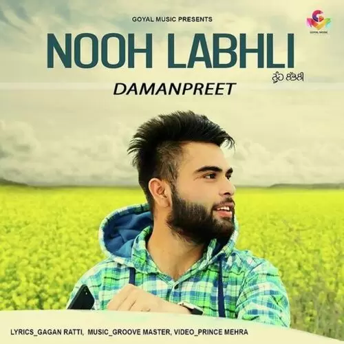 Nooh Labhli Damanpreet Mp3 Download Song - Mr-Punjab