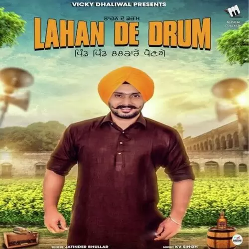 Lahan De Drum Jatinder Bhullar Mp3 Download Song - Mr-Punjab