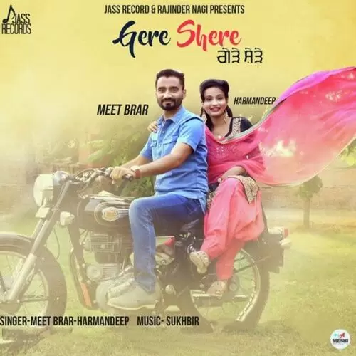 Gere Shere Meet Brar Mp3 Download Song - Mr-Punjab