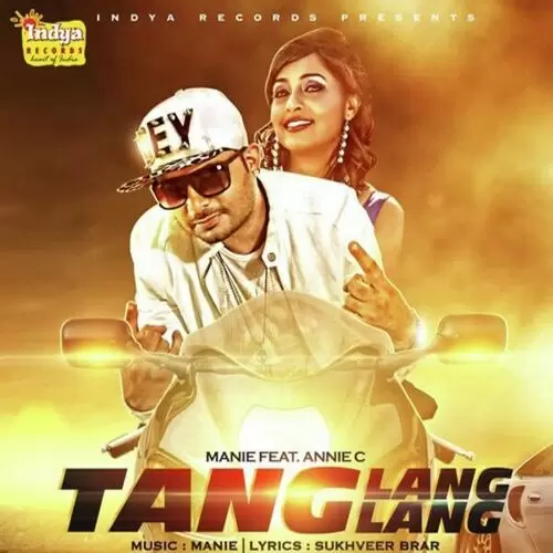 Tang Lang Lang (feat. Annie C) Manie Mp3 Download Song - Mr-Punjab