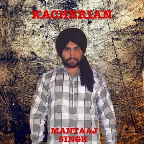 Kacherian Mantaaj Singh Mp3 Download Song - Mr-Punjab