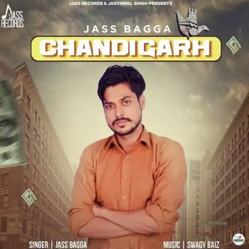 Chandigarh Jass Bagga Mp3 Download Song - Mr-Punjab