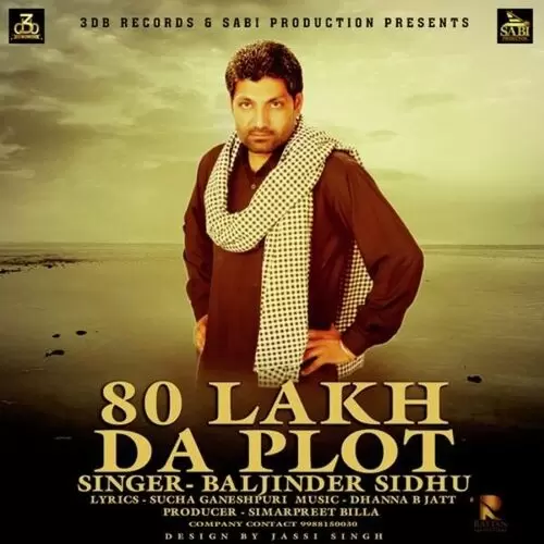 80 Lakh Da Plot Baljinder Sidhu Mp3 Download Song - Mr-Punjab