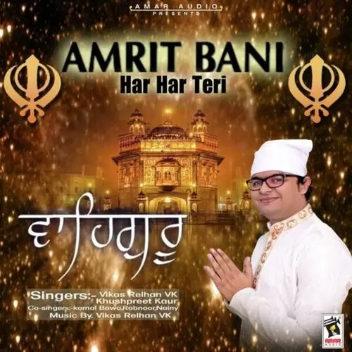 Amrit Bani Har Har Teri Vikas Relhan VK Mp3 Download Song - Mr-Punjab