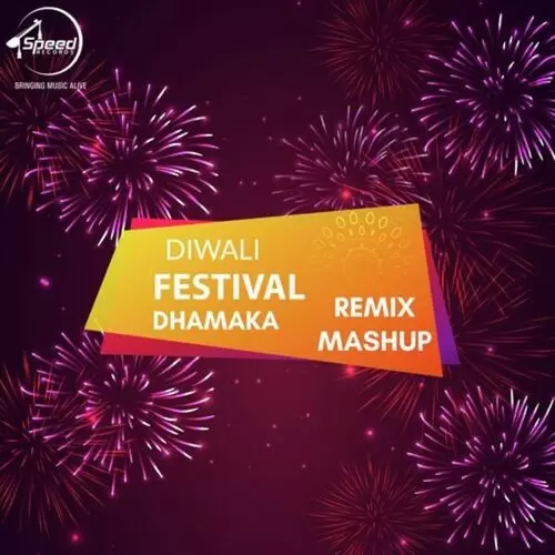 Diwali Festival Dhamaka Remix Mashup Jazzy B Mp3 Download Song - Mr-Punjab