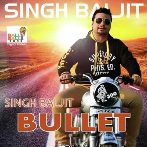 Bullet Singh Baljit Mp3 Download Song - Mr-Punjab