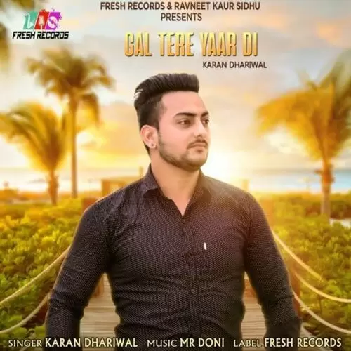 Gal Tere Yaar Di Karan Dhariwal Mp3 Download Song - Mr-Punjab