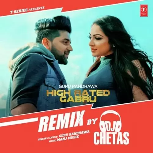 High Rated Gabru Remix Guru Randhawa Mp3 Download Song - Mr-Punjab