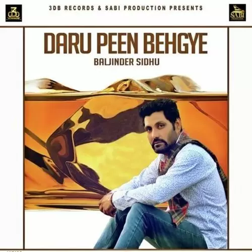 Daru Peen Behgye Baljinder Sidhu Mp3 Download Song - Mr-Punjab