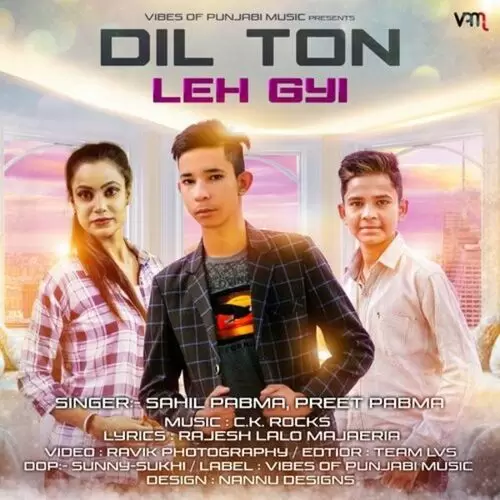 Dil Ton Leh Gyi Sahil Pabma Mp3 Download Song - Mr-Punjab