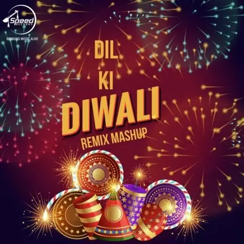 Dil Ki Diwali Remix Mashup Prabh Gill Mp3 Download Song - Mr-Punjab