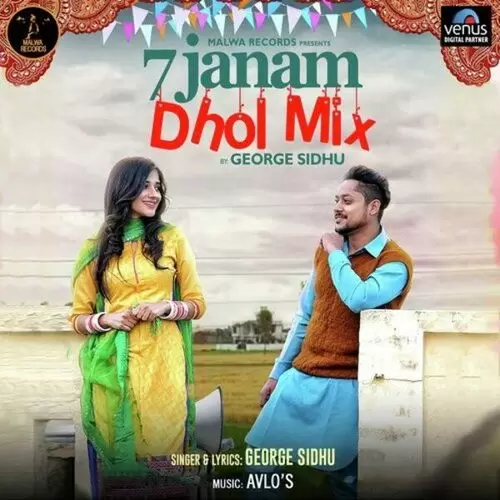 7 Janam Dhol Mix George Sidhu Mp3 Download Song - Mr-Punjab