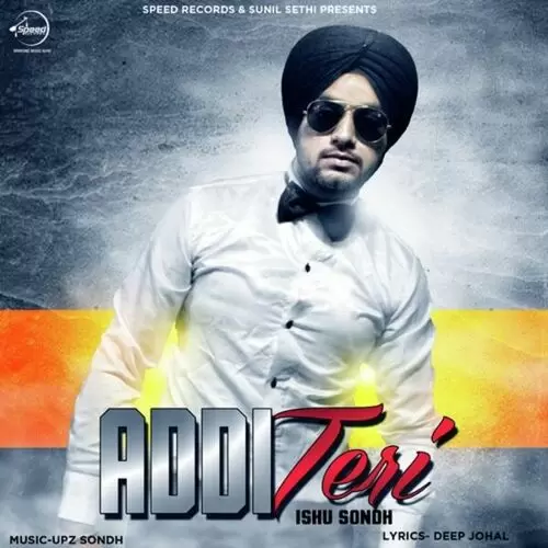 Addi Teri Ishu Sondh Mp3 Download Song - Mr-Punjab