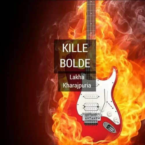 Kille Bolde Lakha Kharajouria Mp3 Download Song - Mr-Punjab