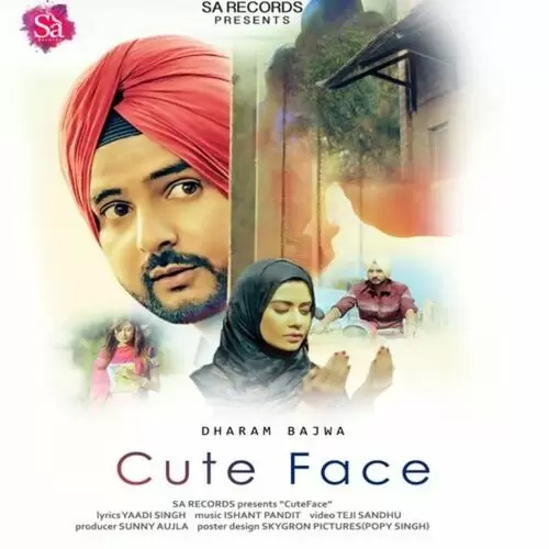 Cute Face Dharam Bajwa Mp3 Download Song - Mr-Punjab