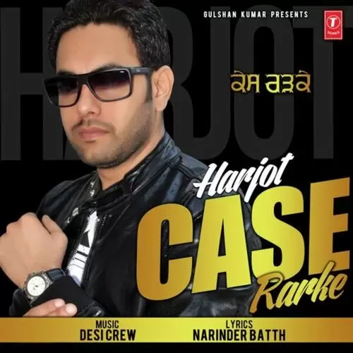 Case Rarke Harjot Mp3 Download Song - Mr-Punjab