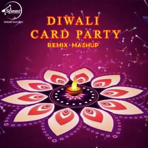 Diwali Card Party Remix Mashup Amar Sandhu Mp3 Download Song - Mr-Punjab