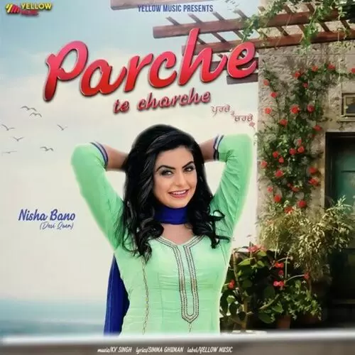 Parche Te Charche Nisha Bano Mp3 Download Song - Mr-Punjab