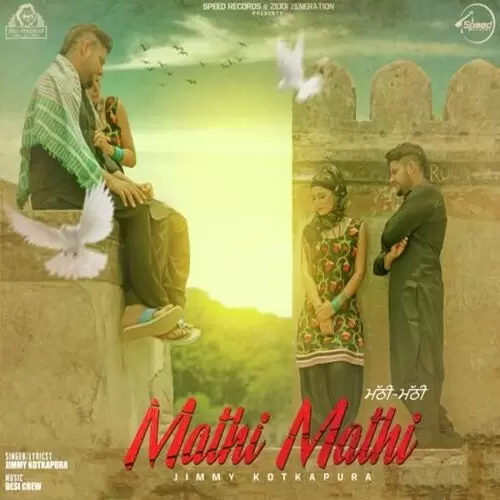 Mathi Mathi Jimmy Kotakpura Mp3 Download Song - Mr-Punjab
