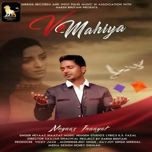Ve Mahiya Neyaaz Inaayat Mp3 Download Song - Mr-Punjab
