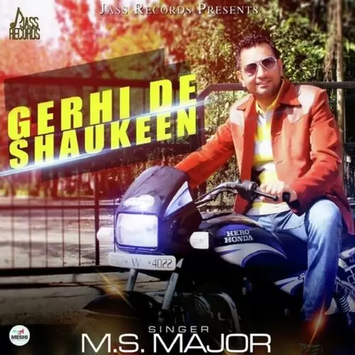 Gerhi De Shaukeen M.S. Major Mp3 Download Song - Mr-Punjab