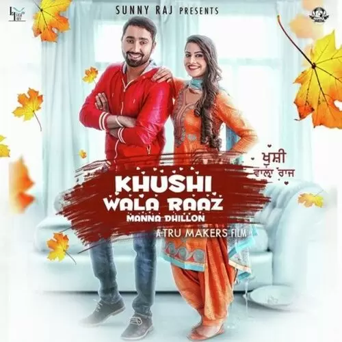 Khushi Wala Raaz Manna Dhillon Mp3 Download Song - Mr-Punjab