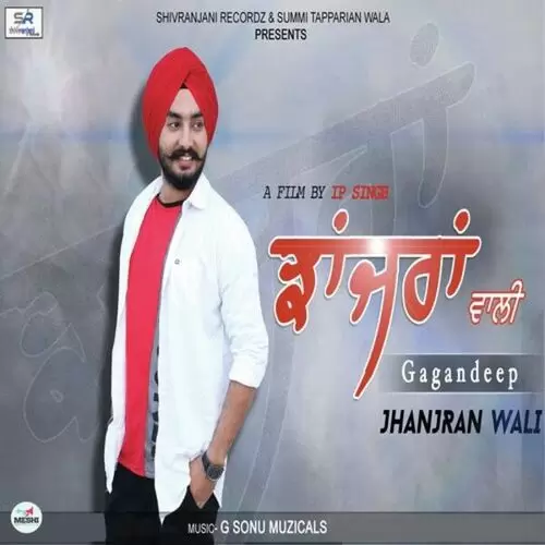 Jhanjran Wali Gagandeep Mp3 Download Song - Mr-Punjab