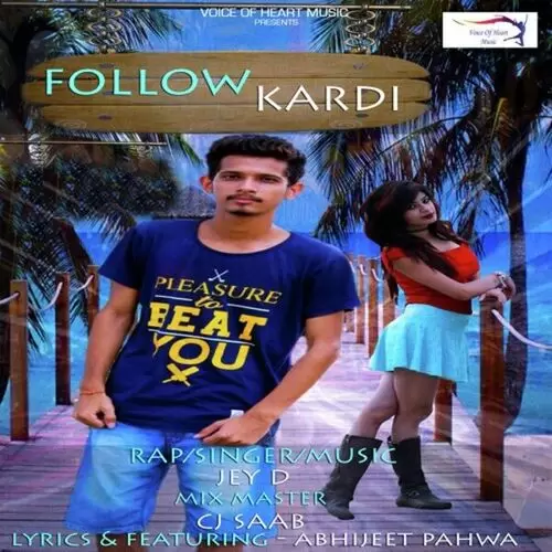 Follow Kardi Jey D Mp3 Download Song - Mr-Punjab