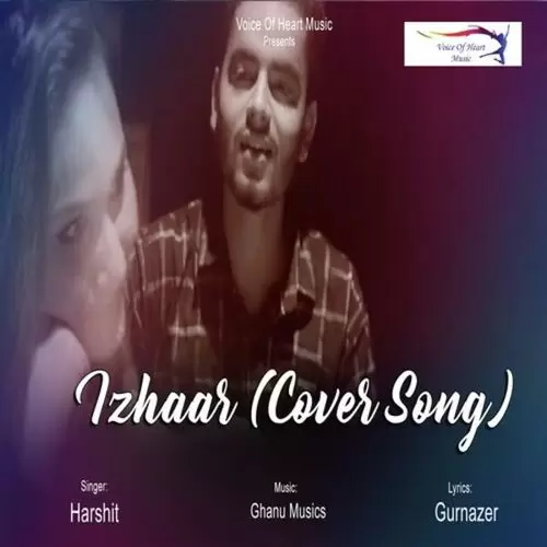 Izhaar(Cover Song) Harshit Mp3 Download Song - Mr-Punjab