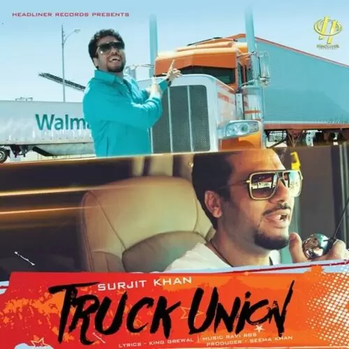 Truck Union Surjit Khan Mp3 Download Song - Mr-Punjab