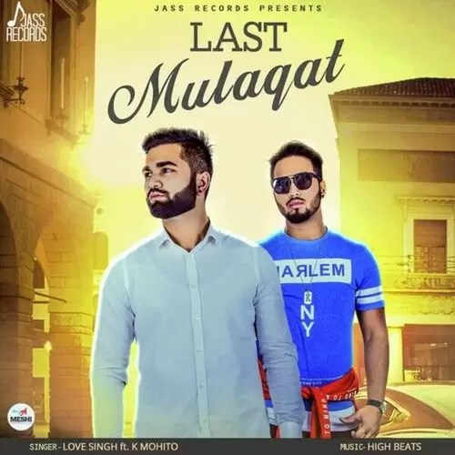 Last Mulaqat Love Singh Mp3 Download Song - Mr-Punjab