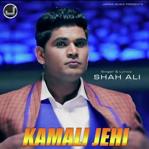 Kamali Jehi Shah Ali Mp3 Download Song - Mr-Punjab