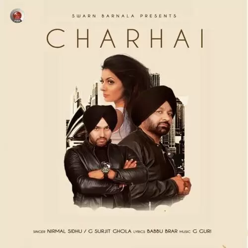 Charhai Nirmal Sidhu Mp3 Download Song - Mr-Punjab
