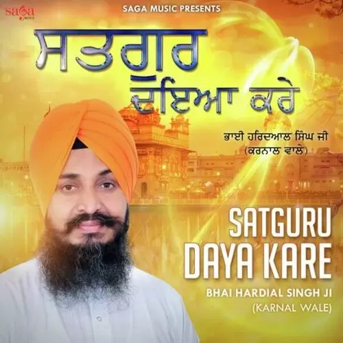 Satguru Daya Kare Bhai Hardial Singh Ji Karnal Wale Mp3 Download Song - Mr-Punjab