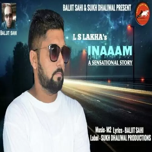 Inaam Ls Lakha Mp3 Download Song - Mr-Punjab