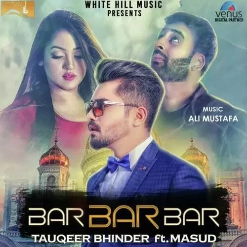 Bar Bar Bar Ta Mp3 Download Song - Mr-Punjab