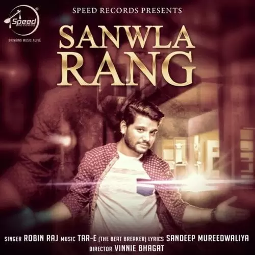 Sanwla Rang Robin Raj Mp3 Download Song - Mr-Punjab