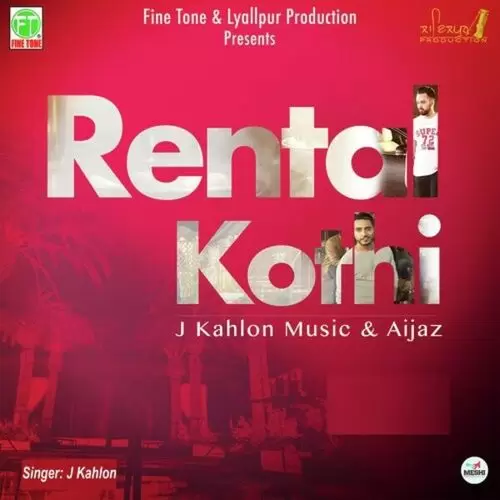 Rental Kothi J. Kahlon Mp3 Download Song - Mr-Punjab