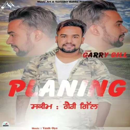 Planing Garry Gill Mp3 Download Song - Mr-Punjab