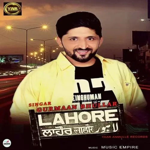 Lahore Gurmaan Bhullar Mp3 Download Song - Mr-Punjab