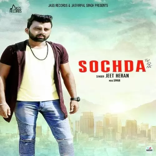 Sochda Jeet Heran Mp3 Download Song - Mr-Punjab