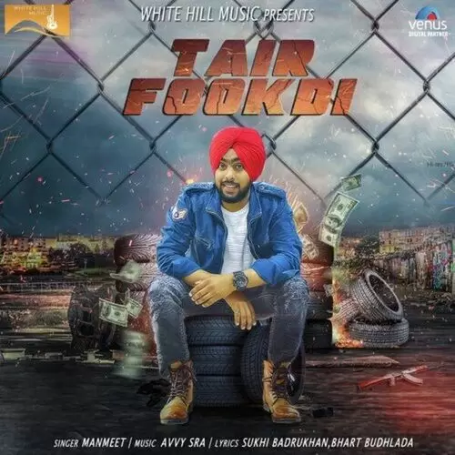 Tair Fookdi Manmeet Mp3 Download Song - Mr-Punjab