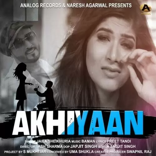 Akhiyaan Jaila Sheikhuria Mp3 Download Song - Mr-Punjab